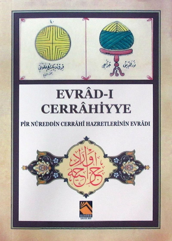 Evrad-ı Cerrahiyye Pir Nureddin Cerrahi Hazretlerinin Evradı