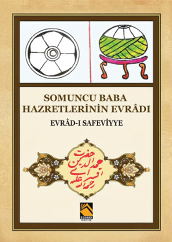 Somuncu Baba Hazretlerinin Evradı Evrad-ı Safeviyye