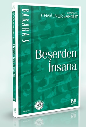 Bakara Sûresi 5 – Beşerden İnsana