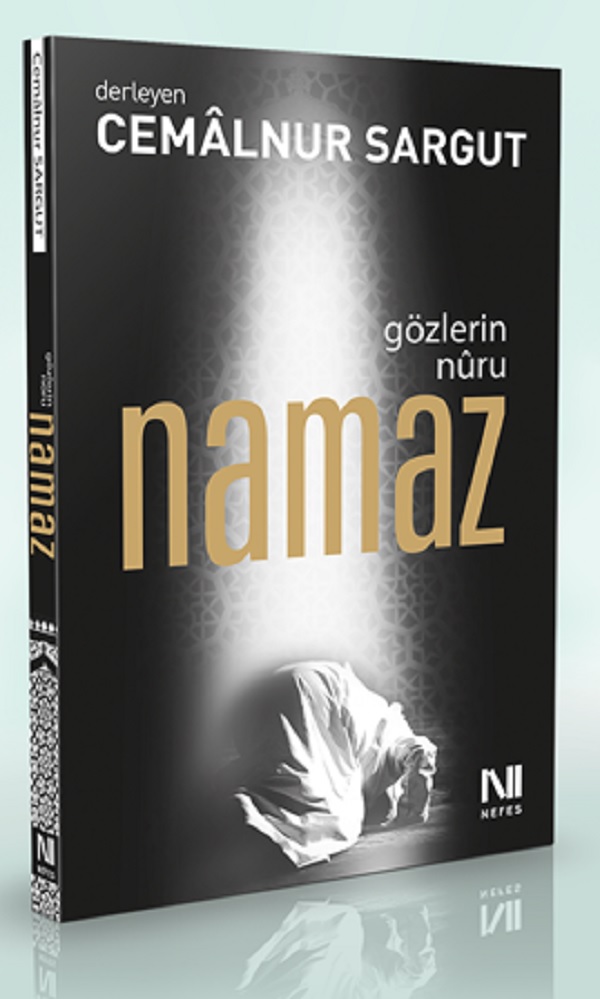 Gözlerin Nûru Namaz