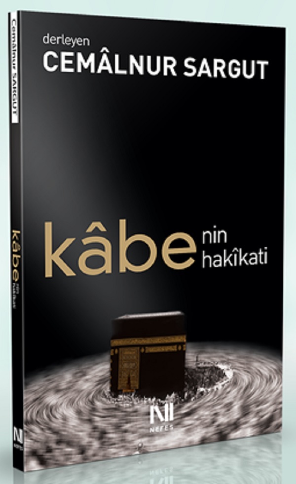 Kâbe’nin Hakîkati