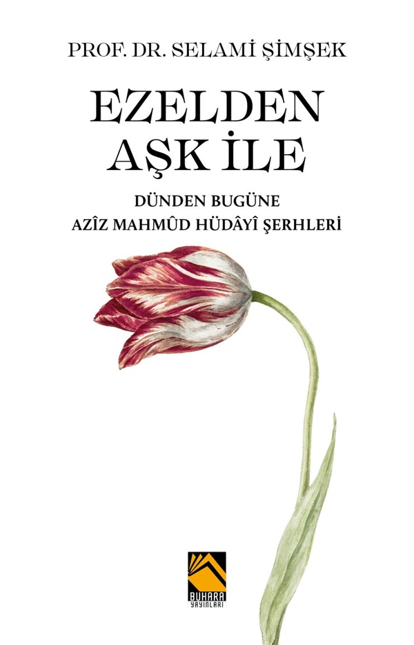 EZELDEN AŞK İLE