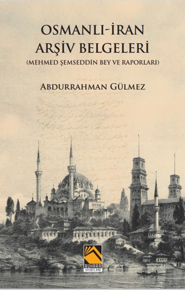 OSMANLI-İRAN ARŞİV BELGELERİ